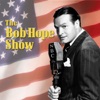 Bob Hope Show -