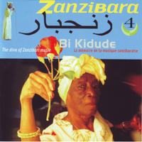 Bi kidudé - The Diva of Zanzibari Music artwork