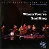 When You're Smiling (Live in Den Helder with Lils Mackintosh) album lyrics, reviews, download