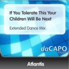 If You Tolerate This Your Children Will Be Next (Extended Dance Mix) - Single