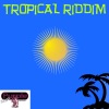 Tropical Riddim