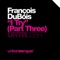 I Try (Sam Ball Remix) - Francois Dubois lyrics