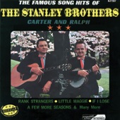 The Stanley Brothers - Rank Strangers to Me