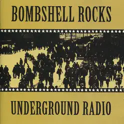 Underground Radio - EP - Bombshell Rocks