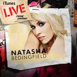 Live from London (iTunes Exclusive) - EP - Natasha Bedingfield