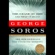 George Soros - The Crash of 2008 and What It Means: The New Paradigm for Financial Markets (Unabridged)