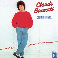 C'est moi qui pars... - Claude Barzotti