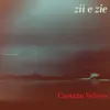 Zii e Zie album lyrics, reviews, download