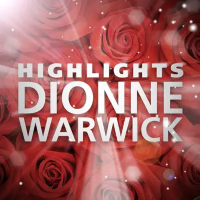 Highlights - Dionne Warwick