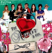 Por Amor a Vos (Original Soundtrack)