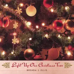 Light Up Our Christmas Tree by Brenda & Ellis album reviews, ratings, credits