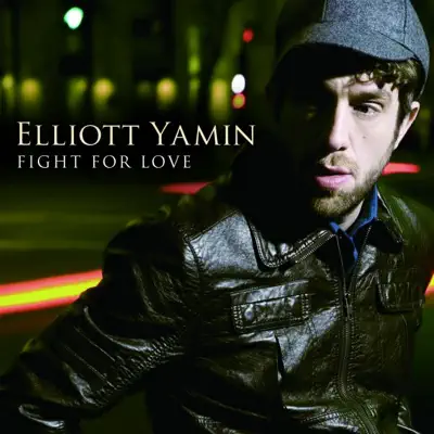 FIGHT FOR LOVE - Elliott Yamin