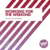 Stream & download Working For The Weekend - Single