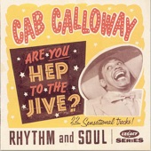Cab Calloway - Are You All Reet?