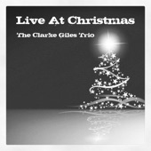 The Clarke Giles Trio - Jingle Bells (Live) (Reprise)
