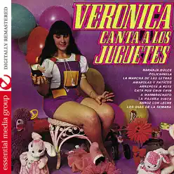 Canta a los Juguetes (Digitally Remastered) - Veronica Canta a los Juguetes (Digitally Remastered) - Veronica