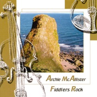 Fiddlers Rock by Archie McAllister on Apple Music