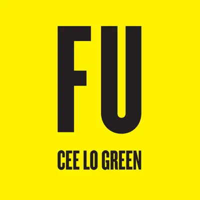 FU - Single - Cee Lo Green