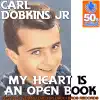 My Heart Is an Open Book (Remastered) album lyrics, reviews, download