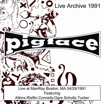 Live at ManRay Boston, MA 04/29/91 (Live) - Pigface