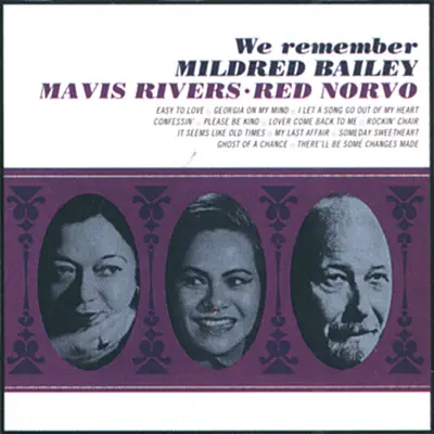 We Remember Mildred Bailey - Mavis Rivers We Remember Mildred Bailey - Mavis Rivers