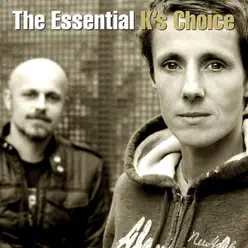 The Essential K's Choice - K's Choice