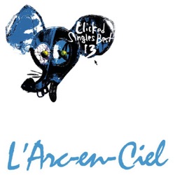 L'Arc~en~Ciel - Driver's High