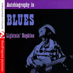 Autobiography In Blues (Digitally Remastered) - Lightnin' Hopkins