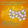 Lieder und Geschichten aus unserer Welt album lyrics, reviews, download
