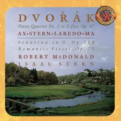 Dvorák: Piano Quartet No. 2 in E-Flat Major, Op. 87 - Sonatina in G, Op. 100 - Romatic Pieces, Op. 75 - Expanded Edition - Yo-Yo Ma Dvorák: Piano Quartet No. 2 in E-Flat Major, Op. 87 - Sonatina in G, Op. 100 - Romatic Pieces, Op. 75 - Expanded Edition - Yo-Yo Ma