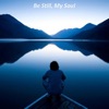 Be Still My Soul - Single