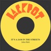 It's a Jam In the Streets - Single