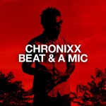 Chronixx - Beat & a Mic