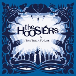 The Hoosiers - Worried About Ray