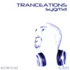 Tranceations - Single album lyrics, reviews, download
