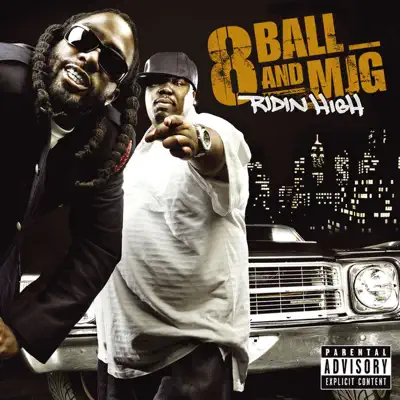 Ridin' High - 8Ball and MJG Ridin' High - 8Ball and MJG