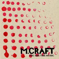 You Are the Music - EP - M. Craft