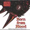 Born from Blood album lyrics, reviews, download
