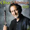 Oboe Obsession album lyrics, reviews, download