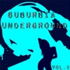 Suburbia Underground, Vol. 2