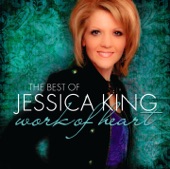 The Best Of Jessica King (Work Of Heart)