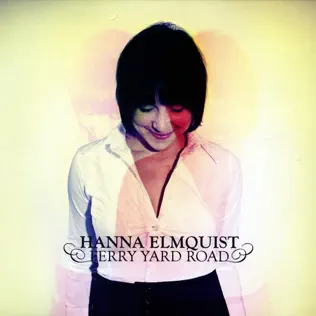 last ned album Hanna Elmquist - Ferry Yard Road
