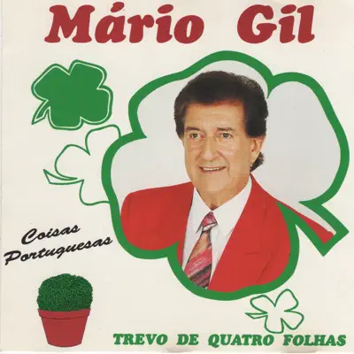 Trevo de Quatro Folhas - Mario Gil Trevo de Quatro Folhas - Mario Gil
