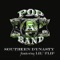 Pop a Band (Original) (feat. Lil' Flip) - Southern Dynasty lyrics