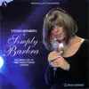 Simply Barbra (Original Cast Recording) [Recorded Live at Abbey Road Studios, London] album lyrics, reviews, download