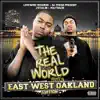 J Stalin & Mayback-The Real World East West Oakland album lyrics, reviews, download