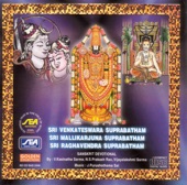 Sri Venkateswara Suprabatham, Sri Mallikarjuna Suprabatham, Sri Raghavendra Suprabatham (Sanskrit Devotional) artwork