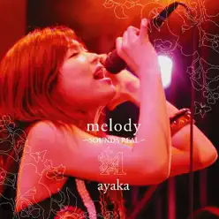 Melody - Single - Ayaka Melody - Single - Ayaka