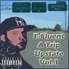 A Trip Upstate, Vol.1 album lyrics, reviews, download