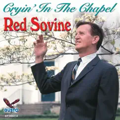 Cryin' In the Chapel by Red Sovine album reviews, ratings, credits
